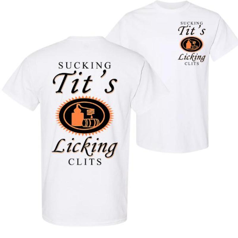 Sucking T and Licking C Funny Tito Drinking Humor Party T-Shirt,   Party Vibes Design Graphic 2 Side Shirt, Unisex Cotton for Men and Women Menswear Top Fabric